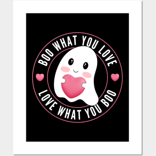 Boo What You Love | Cute Funny Ghost Halloween Motivational Quote Posters and Art